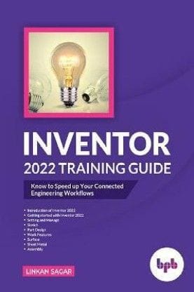 Inventor 2022 Training Guide