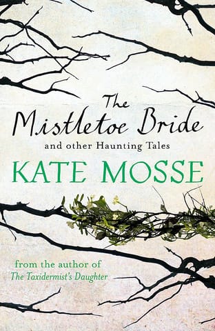 Mistletoe Bride & Other Haunting Tales