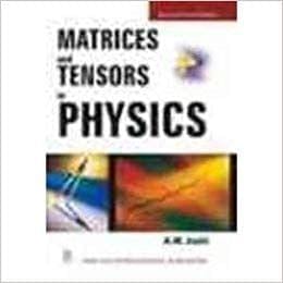 Matrices and Tensors in Physics