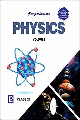 Comprehensive Physics Class XI - Vol.1&2 set  Fully Revised Edition Including Value Based Question