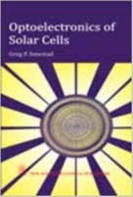 Optoelectronics of Solar Cells