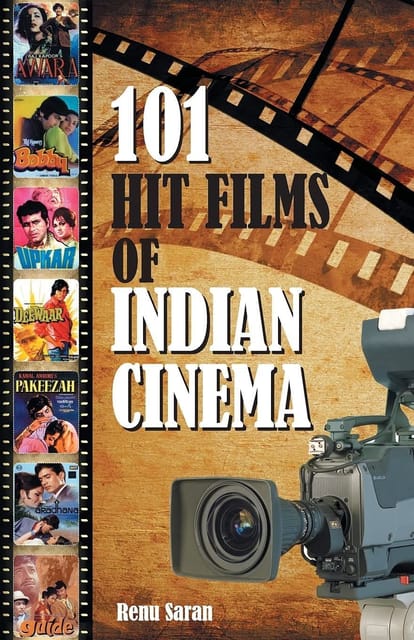 101 Hit Films Of Indian Cinema