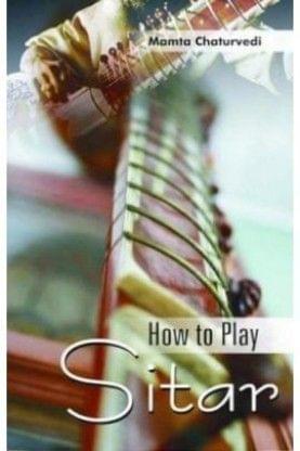 How To Play Sitar