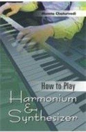 How To Play Harmonium & Synthesizer