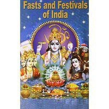 Fasts & Festivals Of India