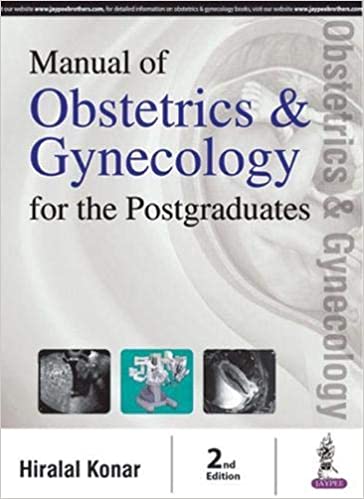 Manual Of Obstetrics & Gynecology For The Postgraduates