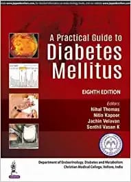 A Practical Guide To Diabetes Mellitus