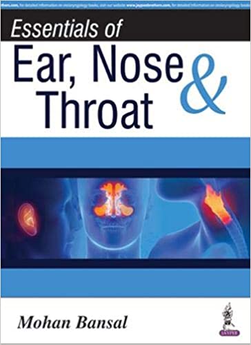 Essentials Of Ear, Nose & Throat