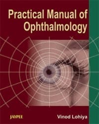 Practical Manual Of Ophthalmology