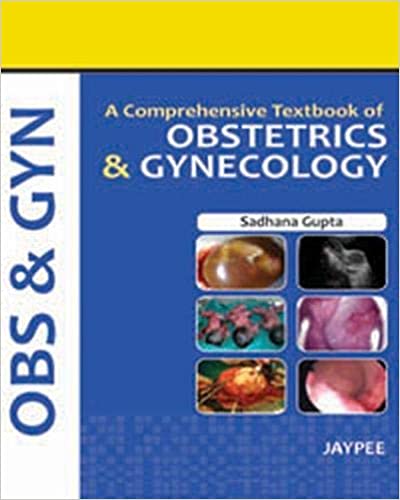 A Comprehensive Textbook Of Obstetrics & Gynecology