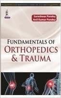 Fundamental Of Orthopedics & Trauma