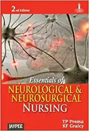 Essentials Of Neurological & Neuorsurgical Nursing