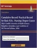 Cumulative Record/Practical Record For Basic Bsc (Nursing) Degree Course (Rajiv Gandhi Univers