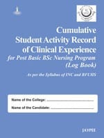 Cumulative Student Activity Record Of Clinical Experience For Post Basic Bsc Nursing Program(Logbk)