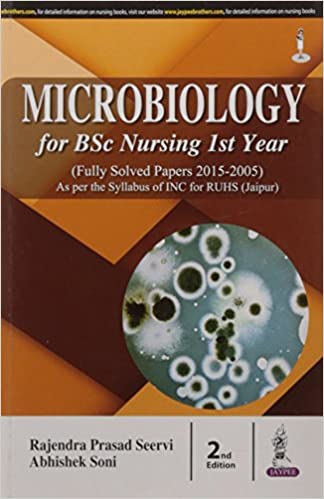 Microbiology For Bsc Nursing 1St Year (Fully Solved Papers For 2015-2005)