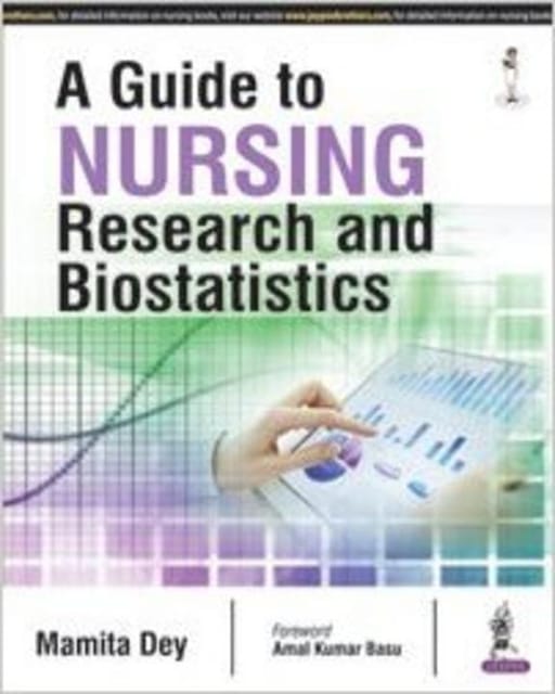 A Guide To Nursing Research And Biostatistics