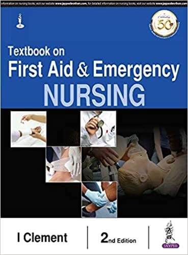 Textbook On First Aid & Emergency Nursing