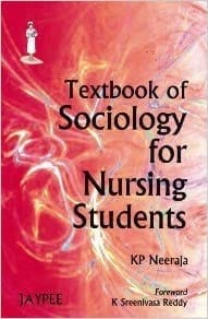 Textbook Of Sociology For Nurses As Per Inc Syllabus