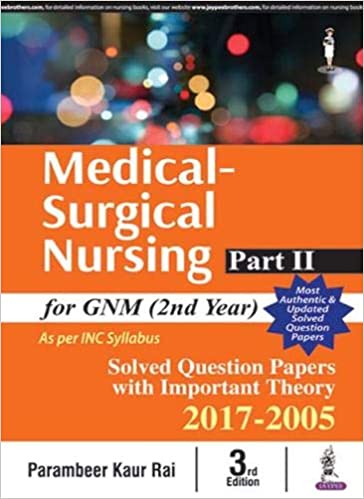 Medical Surgical Nursing Part-Ii For Gnm (2Nd Year)