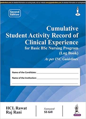 Cumulative Student Activity Record Of Cinical Experience For Basic Bsc Nursing Program(Log Book)