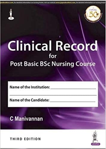 Clinical Record For Post Basic Bsc Nursing Course