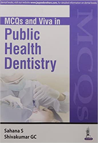 Mcqs And Viva In Public Health Dentistry