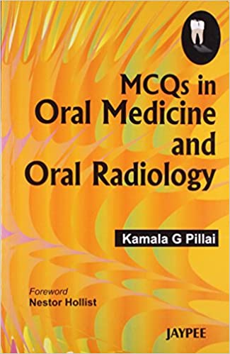 Mcqs In Oral Medicine And Oral Radiology