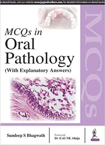 Mcqs In Oral Pathology (With Explanatory Answers)