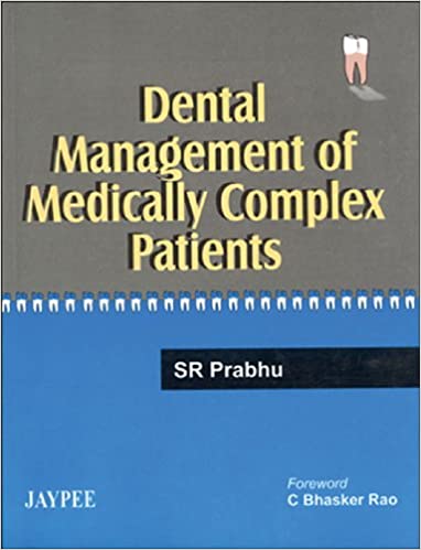 Dental Management Of Medically Complex Patients