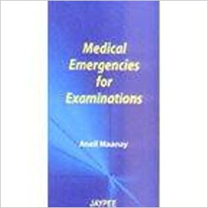 Medical Emergencies For Examinations