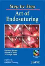 Step by Step Art of Endosuturing (with CD-ROM)