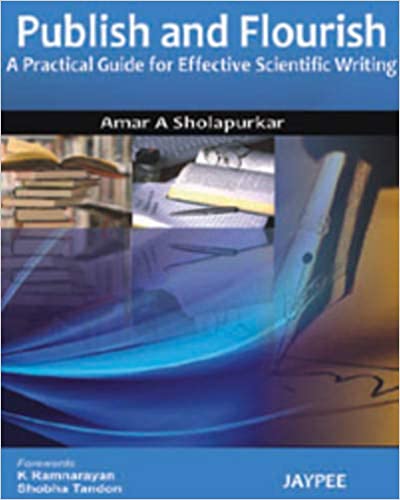 Publish and Flourish: A Practical Guide for Effective Scientific Writing