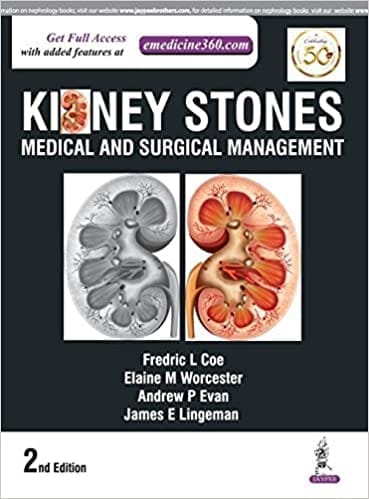 KIDNEY STONES: MEDICAL AND SURGICAL MANAGEMENT