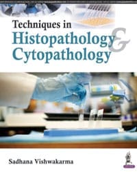 Techniques in Histopathology and Cytopathology (A Guide for Medical Laboratory Technology Students)