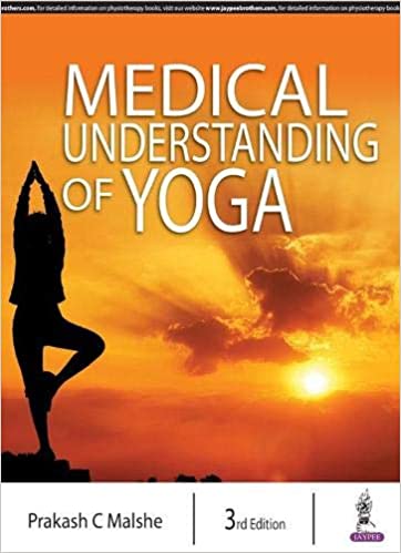 MEDICAL UNDERSTANDING OF YOGA