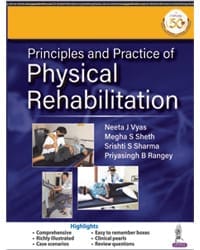 PRINCIPLES AND PRACTICE OF PHYSICAL REHABILITATION