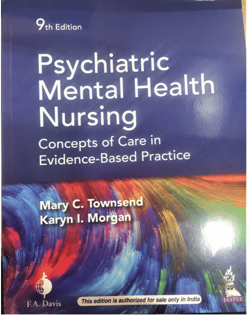 PSYCHIATRIC MENTAL HEALTH NURSING CONCEPTS OF CARE IN EVIDENCE-BASED PRACTICE