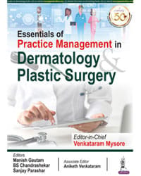 ESSENTIALS OF PRACTICE MANAGEMENT IN DERMATOLOGY & PLASTIC SURGERY