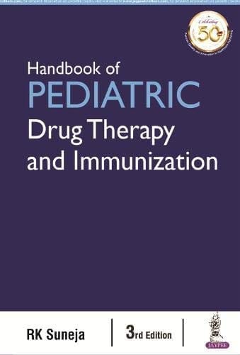 HANDBOOK OF PEDIATRIC DRUG THERAPY AND IMMUNIZATION