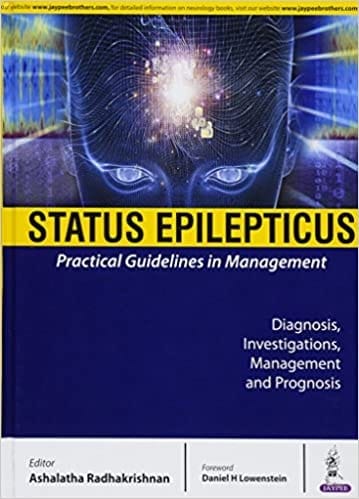 STATUS EPILEPTICUS:PRACTICAL GUIDELINES IN MANAGEMENT