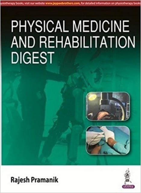 PHYSICAL MEDICINE AND REHABILITATION DIGEST