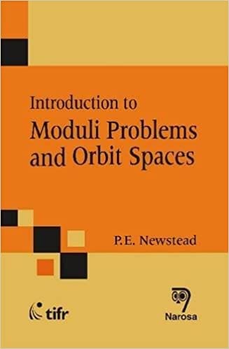 Introduction to Moduli Problems and Orbit Spaces   166pp/PB