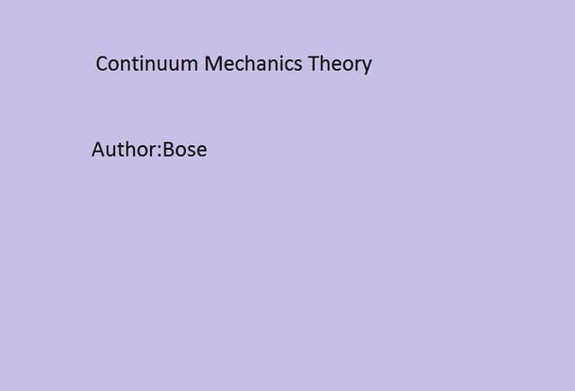 Continuum Mechanics Theory