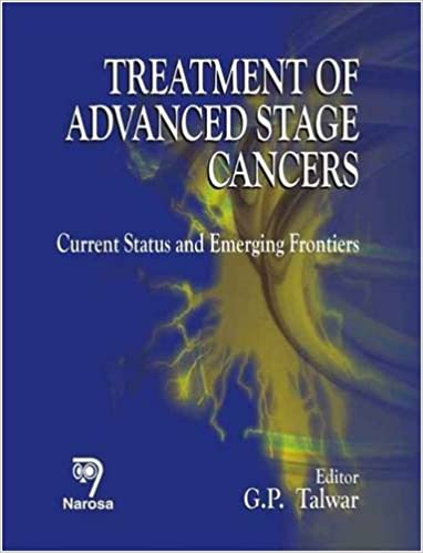 Treatment of Advanced Stage Cancers:Current Status and Emerging Frontiers 248pp/HB