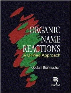 Organic Name Reactions:A Unified Approach, Revised Edition