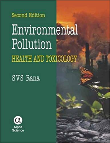 Environmental Pollution:Health and Toxicology, Second Edition   350pp/PB