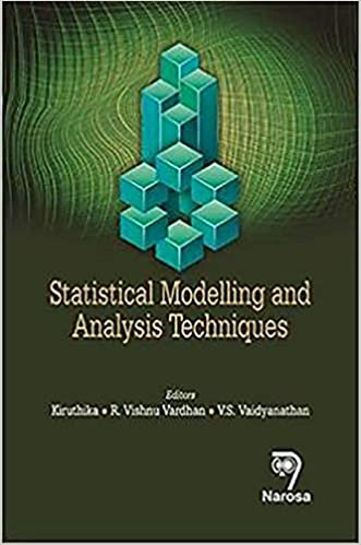 Statistical Modelling and Analysis Techniques