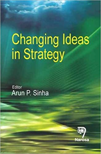 Changing Ideas in Strategy   220pp/HB