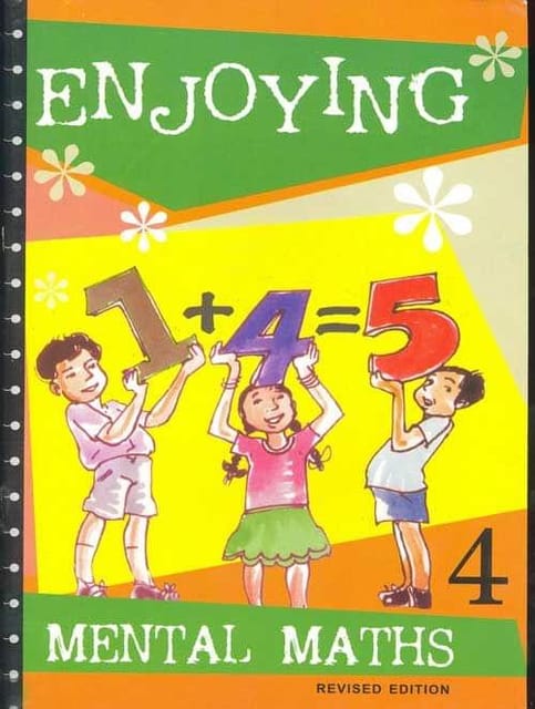 Enjoying Mental Maths: Book 4 (Revised)