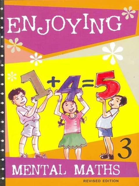 Enjoying Mental Maths: Book 3 (Revised)